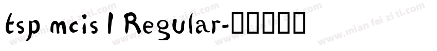 tsp mcis 1 Regular字体转换